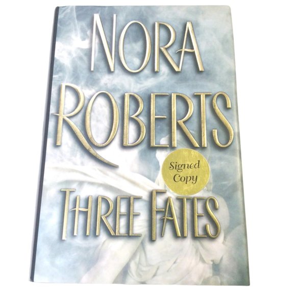 Nora Roberts - Three Fates - Signed Copy - First Edition -2002 - Hard Cover - Picture 1 of 16